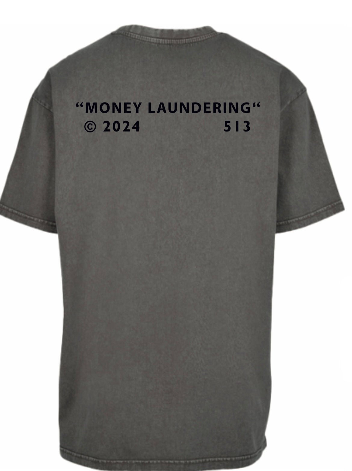 OVERSIZE SHIRT "MONEY LAUNDERING"